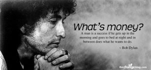 Bob_Dylan_Quote_Whats_Money